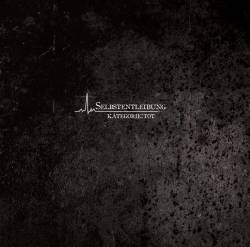 Selbstentleibung : Kategorie Tot